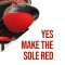 Yes, make the sole red